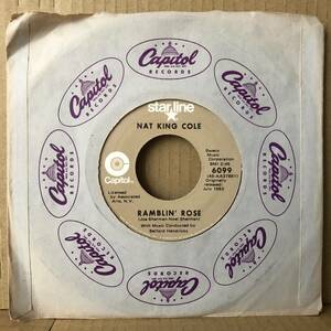 NAT KING COLE THE GOOD TIMES / RAMBLIN’ ROSE 7”