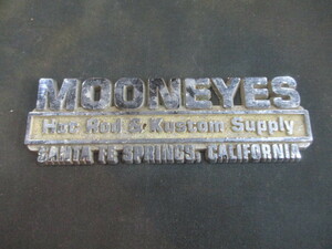 ■ムーンアイズ エンブレム メタル 中古 MOOEYES Hot Rod & Kostom Supply SANTA FE SPRINGS,CALIFORNIA ■