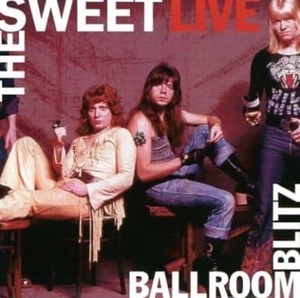 ＊中古CD SWEET/LIVE BALLROOM BLITZ 1999年作品 英国ロック SLADE T-REX DAVID BOWIE KINKS SMALL FACES THE WHO MOTT THE HOOPLE