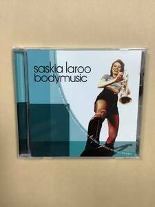 送料無料 SASKIA LAROO「BODYMUSIC」輸入盤