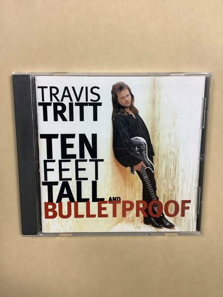 送料無料 TRAVIS TRITT「TEN FEET TALL AND BULLETPROOF」輸入盤