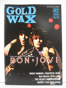 GOLD WAX ゴールド・ワックス 2003年2月号 No.93 Bon Jovi, Queen, Paul McCartney [h12910]