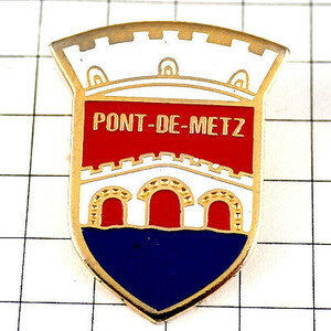 ピンバッジ・ポンドメス橋の紋章◆フランス限定ピンズ◆レアなヴィンテージものピンバッチ