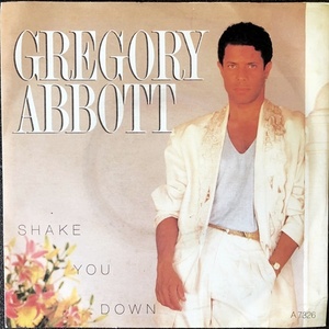 【Disco & Soul 7inch】Gregory Abbott / Shake You Down
