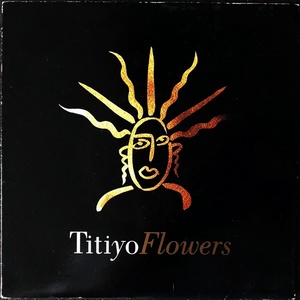 【Disco & Soul 7inch】Titiyo / Flowers