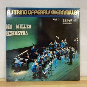 P90■【国内盤/LP】Glenn Miller Orchestra グレン・ミラー / A String Of Pearls Vol. 2 ● JVC / CD4W-7024E / Quad盤 220628