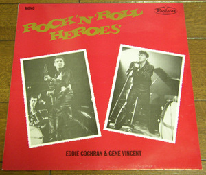 ROCK'N'ROLL HEROES EDDIE COCHRAN & GENE VINCENT - LP/50's,ロカビリー,FIFTIES,ジーン ヴィンセント,エディ コクラン,ROCKSTAR RECORDS