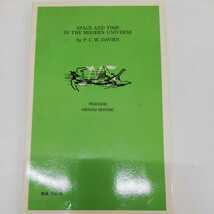 1-■ 宇宙における時間と空間 P.C.W.デイヴィス 著 戸田盛和 田中裕 訳 岩波現代選書 1981年5月15日 発行 昭和56年 岩波 帯あり_画像2