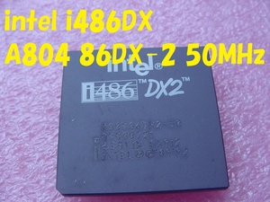 21528★☆intel i486DX A804 86DX-2 50MHz　これで完売