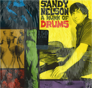 SANDY NELSON-A Hunk Of Drums (US '89 Orig.150g LP/廃盤 New)