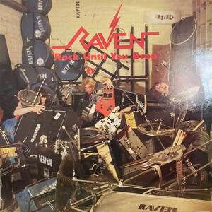 RAVEN / ROCK UNTIL YOU DROP / NEAT RECORDS / NEAT 1001