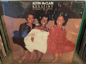 ALTON McCLAIN & DESTINY IT MUST BE LOVE LP JAPAN PRESS!! WHITE LABLE PROMO!! ダンスクラシックス！