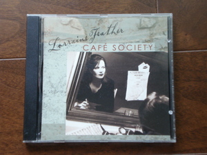 即決★送料無料 Lorraine Feather(ロレイン・フェザー) / Cafe Society 輸入盤 CD (廃盤)