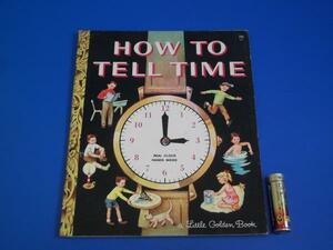 1957年 HOW TO TELL TIME a Little Golden Book