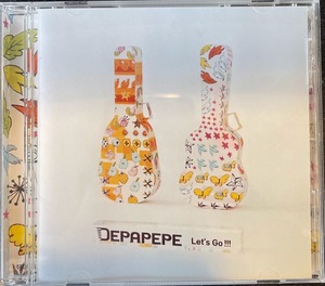 【CD】DEPAPEPE Let's Go!!!