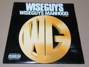 WISEGUYS◎輸入盤12inch「WISEGUYS/MANHOOD」Surrender Records◎Crazy C,James Cruz