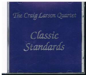 Classic Standards/The Craig Larson Quartet