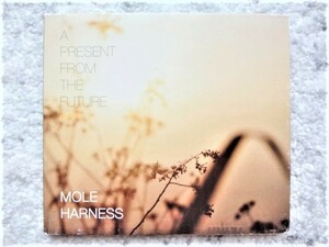 C【 MOLE HARNESS モール・ハーネス / A PRESENT FROM THE FUTURE 】デジパック仕様　CDは４枚まで送料１９８円