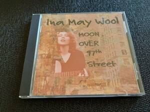 J6152【CD】Ina May Wool / Moon Over 97th Street