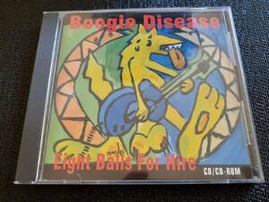 J6175【CD】Boogie Disease / Eight Balls For Hire