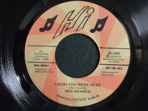 Ben Branch ： I Wish You Were Here 7'' / 45s (( 70's Funky Inst )) c/w Mama (( 落札5点で送料無料 