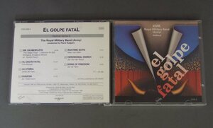 ★輸CD ROYAL MILITAY BAND(ARMY)/EL GOLPE FATAL ★