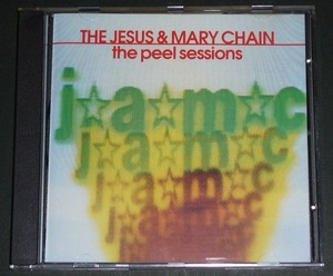 JESUS & MARY CHAIN / The Peel Sessions　#Bobby Gillespie（PRIMAL SCREAM）在籍時のライブ含む