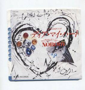 【EP レコード　シングル　同梱歓迎】 NOBODY ■ ディア・マイ・ハート　君のためにラヴ・ソング　■ ノーバディ 真夜中のラナウェイ