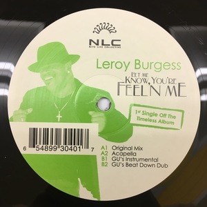 12inch Leroy Burgess / Let Me Know You're Feel'n Me US盤 Glenn Underground Patrick Adams NYディスコ シカゴハウス