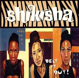 BELT IT OUT/シキシャ シキシャ 輸入盤CD