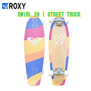 ROXY(ロキシー) SWIRL 29 スケートボードコンプリート STREET TRUCK