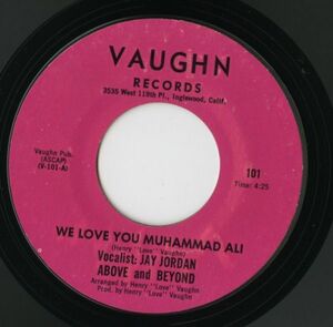 【ロック 7インチ】Above And Beyond - We Love You Muhammad Ali / Viva Muhammad Alin [Vaughn - 101]