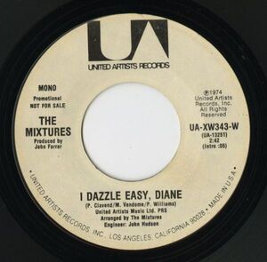 【ロック 7インチ】The Mixtures - I Dazzle Easy, Diane [United Artists Records UA-XW343-W]