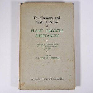 【英語洋書】 Chemistry of Plant Growth Substances 植物成長物質の化学 WIGHTMAN ワイトマンほか著 1956 単行本 生物学 化学 植物学