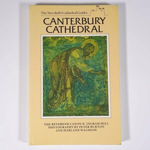 【英語洋書】 CANTERBURY CATHEDRAL カンタベリー大聖堂 1986 単行本 歴史 世界史 建築 キリスト教