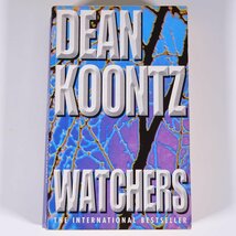 【英語洋書】 WATCHERS ウォッチャーズ Dean Koontz ディーン・R・クーンツ著 1988 単行本 ペーパーバック 文学 文芸 海外小説_画像1