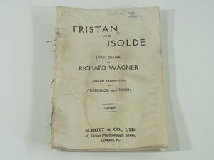 【英訳シナリオ】 Tristan and Isolde トリスタンとイゾルデ リヒャルト・ワーグナー 1963年 歌劇 楽劇 オペラ ロンドン ※状態難あり