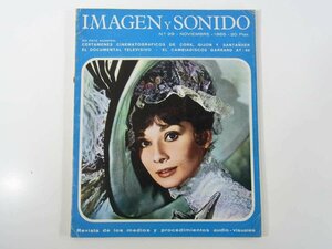 【スペイン語雑誌】 IMAGEN Y SONIDO 画像と音 No.29 1965/11 雑誌 洋書 AV機器 カメラ ビデオ オーディオ レコード 映画 演劇 音楽 ほか