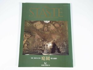 The STASTE ザ・ステイスト No.2 1990/11・12 株式会社ステイスト 雑誌 人・自然・文化 特集・完結する小宇宙・庭園 THE GARDEN ほか