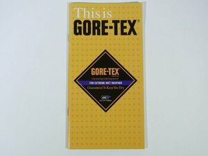 This is GORE-TEX パンフレット1冊 ジャパンゴアテックス株式会社 1999 小冊子 防水透湿性素材 衣服 ウェア