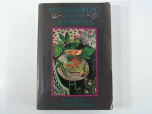 【英語洋書】 Reading Writing and the Humanities 読書、執筆、人文科学 Jo Ray McCuen マックイーン 1991 単行本 文学研究 ※書込少々