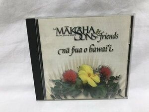 マカハ・サンズ/The Makaha Sons & Friends - Na Pua O Hawai'i　デニス・パヴァオ, テレサ・ブライト他　C740