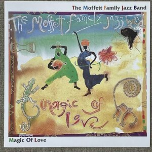 The Moffett Family Jazz Band - Magic Of Love - Venus ■