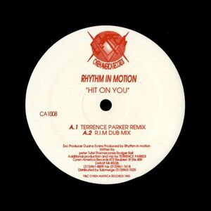 試聴 Rhythm In Motion - Hit On You [12inch] Cyren America Records US 1993 House