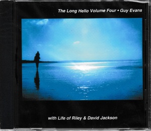Guy Evans With Life Of Riley & David Jackson (=Van Der Graaf Generator) - The Long Hello Volume Four 再発CD