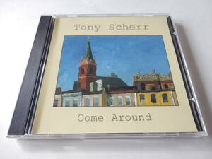 CD/US:コンテンポラリー.ロック- トニー.シェール/Tony Scherr - Come Around/Sacramento:Tony Scherr/Stuck It Out:Tony Scherr