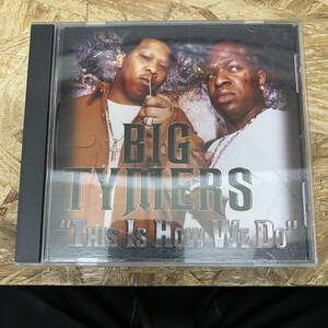 シ● HIPHOP,R&B BIG TYMERS - THIS IS HOW WE DO INST,シングル CD 中古品