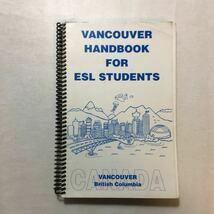 zaa-269♪Vancouver Handbook for ESL Students: Guide for Living in Vancouver Canada (English Edition) 