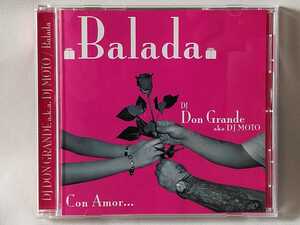 レア MIX CD DJ DON GRANDE a.k.a. DJ MOTO Balada ラテン ラップ R&B スパニッシュ チカーノ ラティーノ