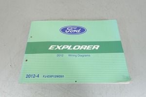 E-03　フォード　エクスプローラー　サービスマニュアル　2012　配線図　Wiring Diagrams　Ford Explorer　整備書